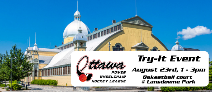 Players, families, and community members are invited to experience power wheelchair hockey at Lansdowne Park on August 23 from 1–3 PM.